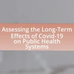 Assessing the Long-Term Effects of Covid-19 on Public Health Systems