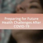 Preparing for Future Health Challenges After COVID-19