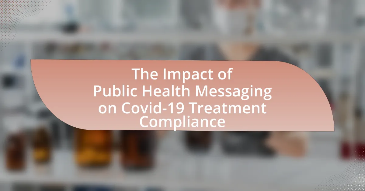 The Impact of Public Health Messaging on Covid-19 Treatment Compliance