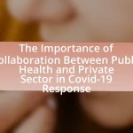 The Importance of Collaboration Between Public Health and Private Sector in Covid-19 Response