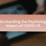 Understanding the Psychological Impact of COVID-19