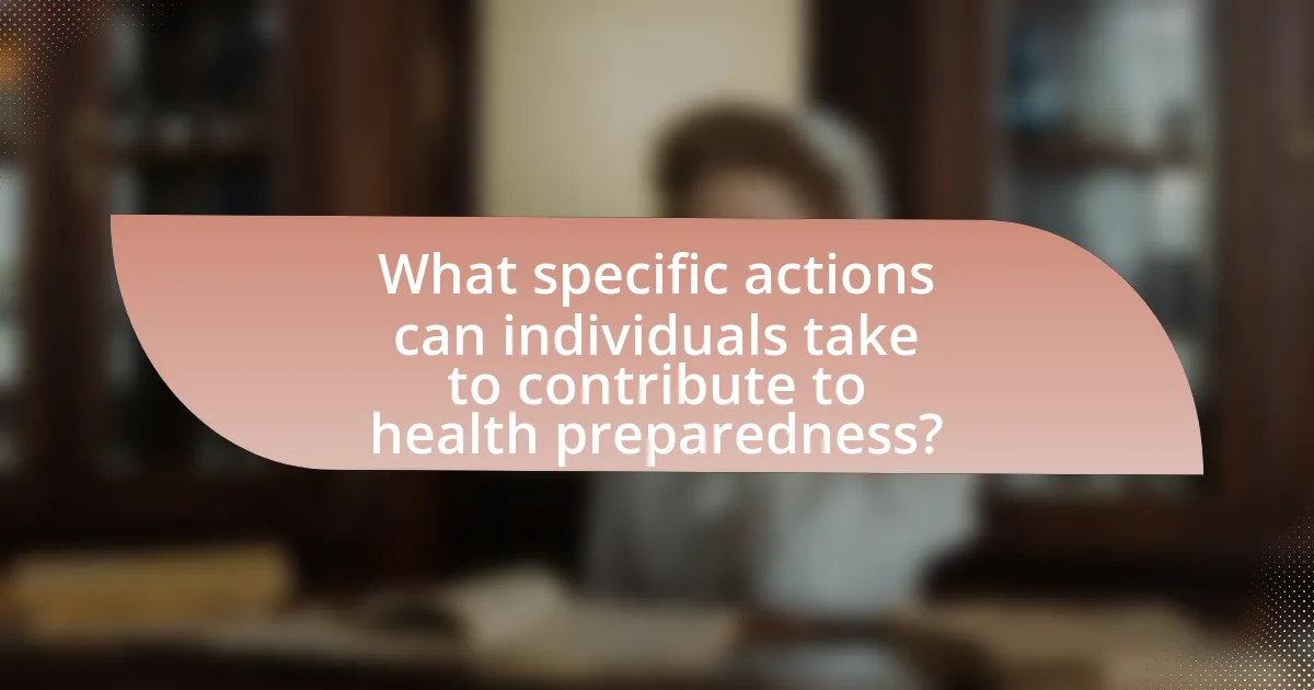What specific actions can individuals take to contribute to health preparedness?